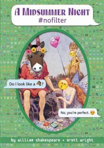 A MIDSUMMER NIGHT #NOFILTER