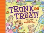 TRUNK OR TREAT!