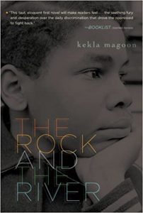 The Rock and the River (Coretta Scott King - John Steptoe Award for New Talent)