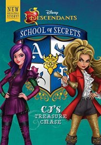 CJ'S TREASURE CHASE (DISNEY DESCENDANTS, SCHOOL OF SECRETS)