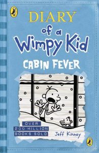 Diary of a Wimpy Kid 6 : Cabin Fever