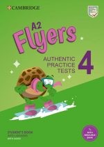 A2 Flyers 4 Student's Book with Answers with Audio with Resource Bank: Authentic Practice Tests (Cambridge Young Learners English Tests)