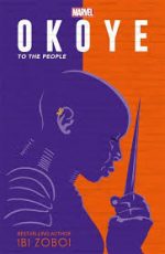 Marvel: Okoye: To The People