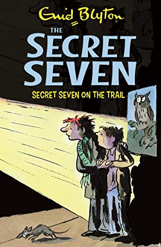 THE SECRET SEVEN NO 4 SECRET SEVEN ON THE TRAIL