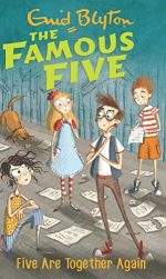 FAMOUS FIVE: 21: FIVE ARE TOGETHER AGAIN (STANDARD)