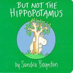 But Not the Hippopotamus