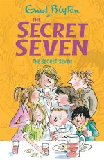 The Secret Seven: Book 1