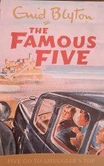 Five Go To Smugglers Top The Famous Five Book 4