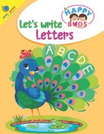 Let?s Write Letters: Accurate Alphabet Letter Practice workbook for kids: Learn Capital and Simple English Letters correctly: Preschool writing ... 3-6. ABC print handwriting book (Happy Buds)