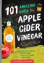 (Indian Edition) 101 Amazing Uses for Apple Cider Vinegar