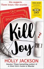 Kill Joy: The YA mystery thriller prequel and companion novella to the bestselling A Good Girl?s Guide to Murder trilogy. TikTok made me buy it!