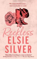Reckless: The must-read, small-town romance and TikTok bestseller! (Chestnut Springs)