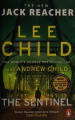 The Sentinel: A gripping novel in the Jack Reacher thriller series from the No.1 Sunday Times bestselling authors: 25 (Jack Reacher, 25)