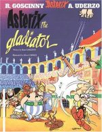 Asterix the Gladiator: Album #4 (Adventures of Asterix)