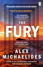 The Fury: The instant Sunday Times and New York Times bestseller from the author of The Silent Patient