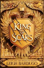 King of Scars: return to the epic fantasy world of the Grishaverse, where magic and science collide