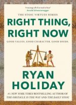 Right Thing, Right Now: Good Values. Good Character. Good Deeds.