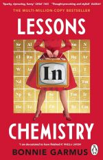 Lessons in Chemistry: The modern classic multi-million-copy bestseller