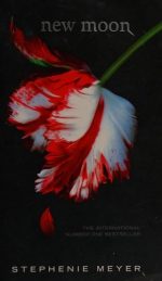 New Moon: Stephenie Meyer: 2 (Twilight Saga)