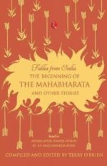 Fables from India: The Beginning of Mahabharata and Other Stories