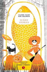 Classic Tales for Children: Funny Stories