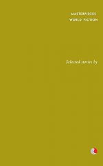 Selected Stories by H. Rider Haggard (Masterpieces of World Fiction)