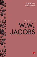 Selected Stories by W.W. Jacobs