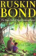 The Rupa Book Of Heartwarming Stories - Book By Ruskin Bond