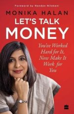 Let's Talk Money: You've Worked Hard for it, Now Make It Work for You