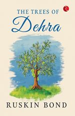 The Trees of Dehra