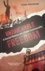 Untouchable Freedom A Social History of a Dalit Community