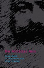 The Political Marx : Aijaz Ahmad in Conversation with Vijay Prashad