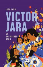 V?ctor Jara: An Unfinished Song