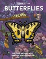 Inside Out Butterfly: Discover Nature's Most Amazing Transformation (Inside Out, Chartwell)