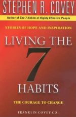 LIVING THE 7 HABITS