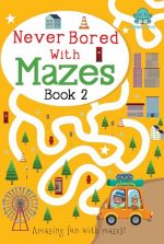 Never Bored With Mazes Book 2