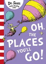 Oh, The Places You'll Go! [Paperback]