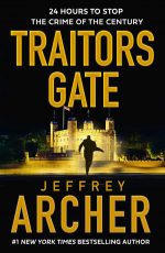 Traitors Gate: Out now, the latest William Warwick crime thriller, new for 2023 from the Sunday Times bestselling author of NEXT IN LINE (William Warwick Novels)