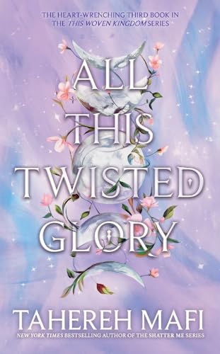 All This Twisted Glory: Experience the captivating fantasy world created by the New York Times best-selling author in this thrilling and twisted YA ... leave you breathless! (This Woven Kingdom)