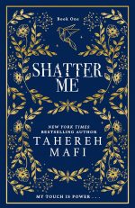 Shatter Me: A beautiful hardback exclusive collector?s edition of the first book in the TikTok sensation Shatter Me series