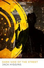 Dark Side of the Street: The electrifying spy action thriller novel for 2025 by the legendary Sunday Times bestselling author: Book 5 (Paul Chavasse series)