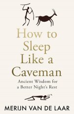 How to Sleep Like Caveman Pb: Ancient Wisdom for a Better Night's Rest