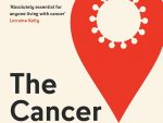 The Cancer Roadmap: New science-backed guide to your cancer treatment path, by expert Dr Liz O?Riordan