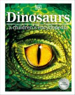 Dinosaurs A Children's Encyclopedia (Dk)