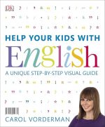 Help Your Kids with English: A Unique Step-by-Step Visual Guide