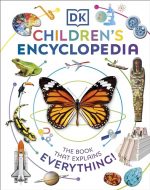 DK Children's Encyclopedia: The Book That Explains Everything (DK Children's Visual Encyclopedia)