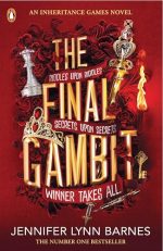 The Final Gambit: The bestselling, addictive, twist-filled mystery and TikTok sensation!: 3 (The Inheritance Games, 3)