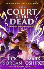 From the World of Percy Jackson: The Court of the Dead (The Nico Di Angelo Adventures): A nico di angelo adventure (The Nico Di Angelo Adventures, 2)