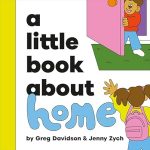 A Little Book About Home