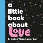A Little Book About Love